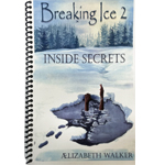 Breaking Ice 2: Inside Secrets